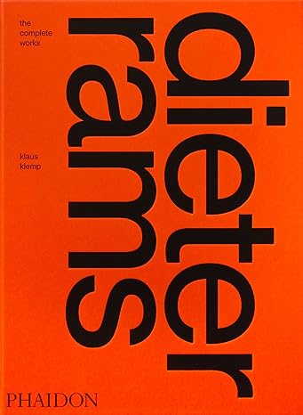 An orange book cover with large black vertical text reading dieter rams. Smaller text in the top left corner says the complete works and klaus klemp. The perfect pick for architect gifts, published by PHAIDON at the bottom left.